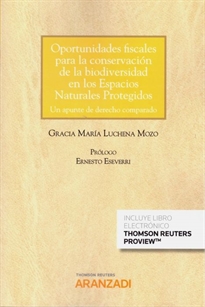 Books Frontpage Oportunidades fiscales para la conservación de la biodiversidad en los espacios naturales protegidos. Un apunte de derecho comparado (Papel + e-book)