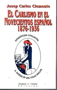 Books Frontpage El carlismo en el novecientos español 1876-1936