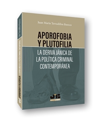 Books Frontpage Aporofobia y Plutofilia: La deriva jánica de la política criminal contemporánea