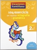 Front pageVacaciones Santillana 104 Exercicis Per Repasar Ortografia I Gramatica Llengua 2 Primaria
