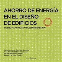Books Frontpage Ahorro e energía en el diseño de edificios. Energy Savings in Building Desing