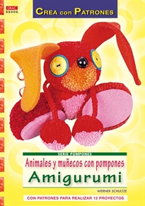 Books Frontpage Serie Pompones nº 6. Animales y muñecos con pompones Amigurumi