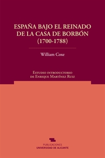 Books Frontpage España bajo el reinado de la Casa de Borbón (1700-1788)