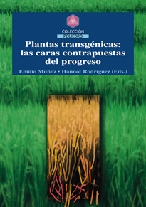 Books Frontpage Plantas transgénicas: las caras contrapuestas del progreso