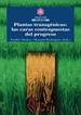Front pagePlantas transgénicas: las caras contrapuestas del progreso