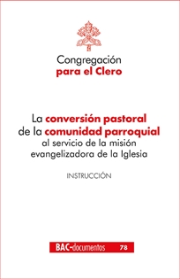 Books Frontpage La conversión pastoral de la comunidad parroquial al servicio de la misión evangelizadora de la Iglesia