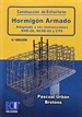 Portada del libro Construcción de estructuras de hormigón armado adaptado a las instrucciones EHE-08, NCSE-02 y CTE 6.ª edición