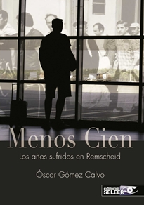 Books Frontpage Menos cien - Los años sufridos en Remscheid