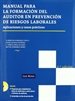 Front pageManual para la formación del auditor en prevención de riesgos laborales. Aplicaciones y casos prácticos