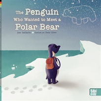 Books Frontpage The Penguin Who Wanted to Meet a Polar Bear