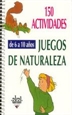 Portada del libro 150 actividades y juegos de naturaleza para niños de 6 a 10 años