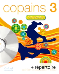Books Frontpage Copains Nouveau 3. Pack Cahier d'activités + Répertoire + CD-MultiRom