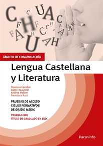 Books Frontpage Temario pruebas de acceso a ciclos formativos de grado medio. Ámbito comunicación. Lengua Castellana y Literatura