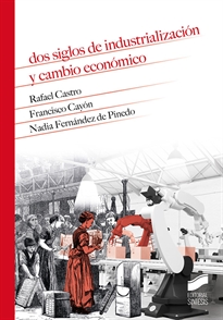 Books Frontpage Dos siglos de industrialización y cambio económico