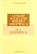 Front pageLa nulidad de actuaciones procesales civiles y penales en la jurisprudencia