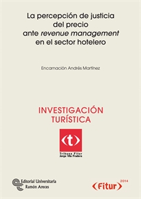 Books Frontpage La percepción de justicia del precio arte revenue management en el sector hotelero