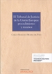 Front pageEl Tribunal de Justicia de la Unión Europea: procedimiento y recursos (Papel + e-book)