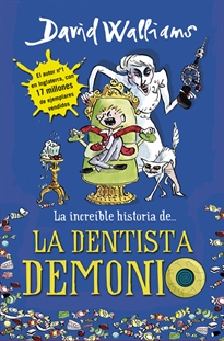 Books Frontpage La increíble historia de... - La dentista demonio