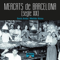 Books Frontpage Mercats de Barcelona. Segle XIX