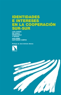 Books Frontpage Identidades e intereses en la cooperación Sur-Sur