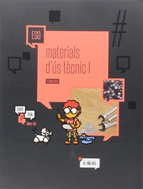 Books Frontpage Quadern 1 Tecnologia ESO: Materials d'ús tècnic I
