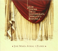 Books Frontpage José María Avrial y Flores: los inicios de la escenografía romántica española