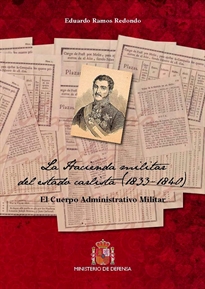 Books Frontpage La hacienda militar del estado carlista (1833-1840): El cuerpo administrativo militar