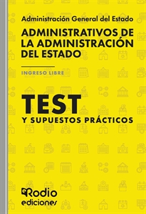 Books Frontpage Administrativos de la Administración del Estado. Test y Supuestos prácticos.