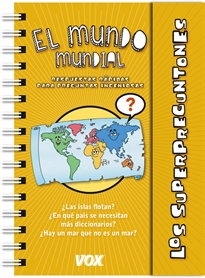 Books Frontpage Los Superpreguntones / El mundo mundial