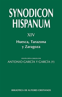 Books Frontpage Synodicon Hispanum. XIV: Huesca, Tarazona y Zaragoza