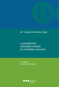 Books Frontpage La jurisdicción voluntaria notarial en el ámbito sucesorio