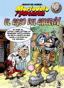 Books Frontpage Mortadelo y Filemón. El caso del calcetín (Magos del Humor 195)