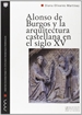 Front pageAlonso de Burgos y la arquitectura castellana en el siglo XV