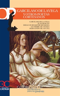 Books Frontpage Garcilaso de la Vega y otros poetas cortesanos