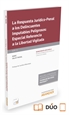 Front pageLa Respuesta Jurídico-Penal a los Delincuentes Imputables Peligrosos: Especial Referencia a la Libertad Vigilada (Papel + e-book)