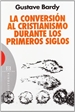 Front pageLa conversión al cristianismo durante los primeros siglos