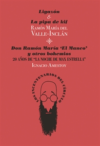 Books Frontpage Ligazón & La pipa de kif / Don Ramón María «El Manco» y otros bohemios.