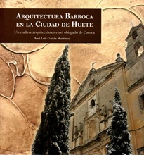 Books Frontpage Arquitectura barroca en la ciudad de Huete