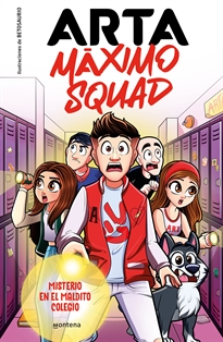 Books Frontpage Arta Máximo Squad 1 - Misterio en el maldito colegio