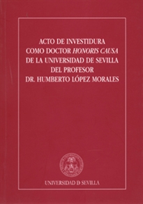 Books Frontpage Acto de Investidura como Doctor Honoris Causa de la Universidad de Sevilla del profesor Dr. Humberto López Morales