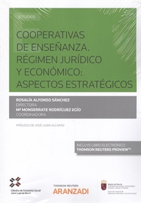 Books Frontpage Cooperativas de enseñanza. Régimen Jurídico y ecónomico: aspectos estratégicos (Papel + e-book)