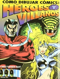 Books Frontpage Cómo dibujar cómics: héroes y villanos