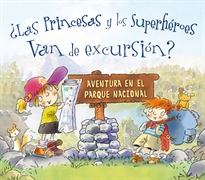 Books Frontpage ¿Las princesas y los superhéroes van de excursión?