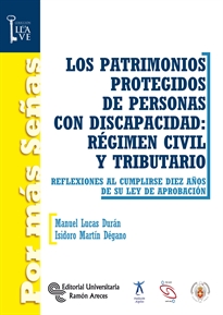 Books Frontpage Los patrimonios protegidos de personas con discapacidad: régimen civil y tributario