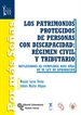 Front pageLos patrimonios protegidos de personas con discapacidad: régimen civil y tributario