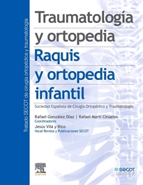 Books Frontpage Traumatología y ortopedia. Raquis y ortopedia infantil