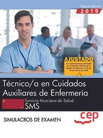 Books Frontpage Técnico/a en Cuidados Auxiliares de Enfermería.  Servicio Murciano de Salud. SMS. Simulacros de Examen