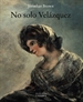 Front pageNo solo Velázquez