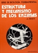 Front pageEstructura y mecanismo de los enzimas