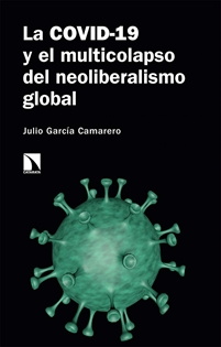 Books Frontpage La COVID-19 y el multicolapso del neoliberalismo global